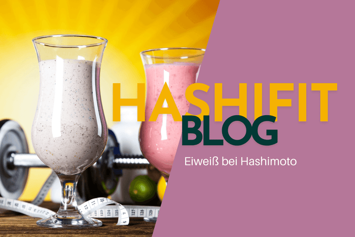 2 eiweiß getränke und masband und eine hantelEiweiß bei Hashimoto 