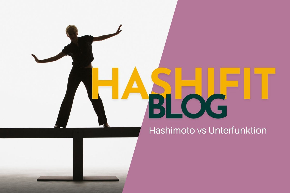 Hashimoto vs Unterfunktion in balance